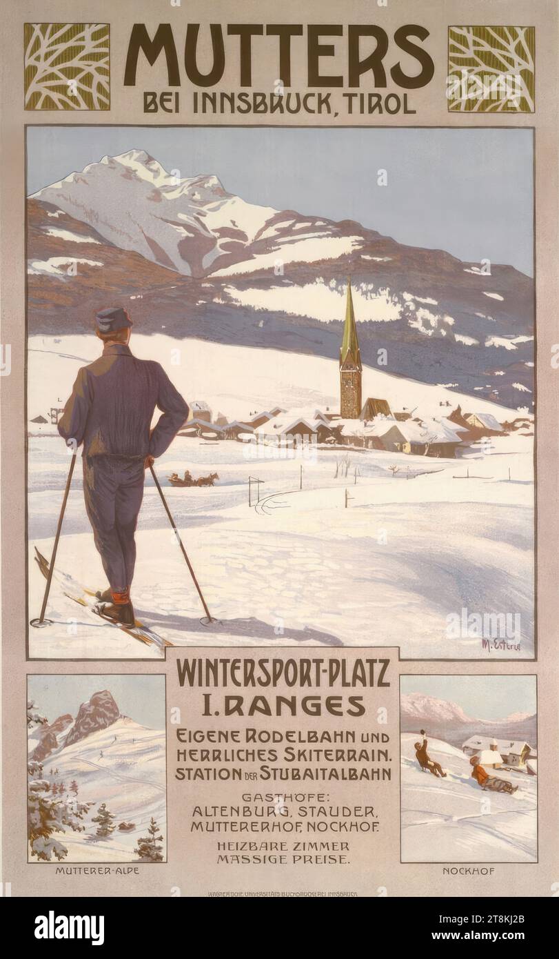 MADRI VICINO A INNSBRUCK, TIROLO, campo di sport invernali I.. Gamme, Max Esterle, Austria, 1870 - 1947, circa 1910, stampa, litografia a colori, foglio: 1060 mm x 695 mm, M.O. 'MOTHERS / NEAR INNSBRUCK, TIROL', in stampa, M.u. 'WINTER SPORTS COURSE / I.. PISTE, PISTA DI SLITTINO E SPLENDIDO TRENO PER LO SCI. / STAZIONE STUBAITALBAHN / PENSIONI: / ALTENBURG, STAUDER, / MUTTERERHOF, NOCKHOF / CAMERE RISCALDATE / PREZZI MODERATI', in stampa, l.u. 'MUTTERER-ALPE', in stampa, r.u. 'NOCKHOF', in stampa, M.u. 'WAGNER'S UNIVERSITÄTS-BUCHDRUCKEREI INNSBRUCK', in stampa Foto Stock