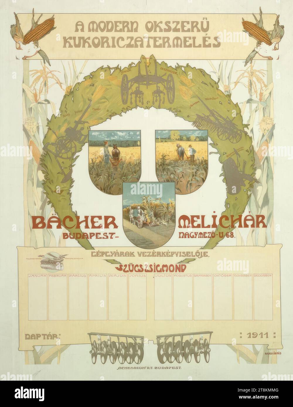 Bächer Mélichár, Budapest, Árpád Basch, Ungheria, 1873 - 1944, 1911, stampa, litografia a colori, foglio: 775 mm x 620 mm, M.O. 'A MODERN OKSZERÜ / KUKORICZATERMELÉS', in stampa, M.u. 'BÄCHER MELÍCHÁR / BUDAPEST NAGYMEZÖ.U.68 / GÉPGYÁRAK VEZÉRKÉPVISELÖJE. / SZÜCS ZSIGMOND', in stampa, l.u. 'NAPTÁR', in stampa, r.u. '1911 / BASCH Árpád', in stampa, M.u. ''ATHENAEUM'' R.T. BUDAPEST.', in stampa Foto Stock
