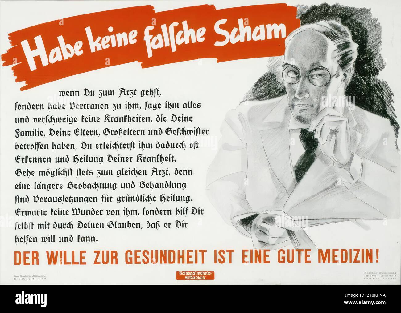 Non abbiate false vergogna; LA VOLONTÀ DI SALUTE È UNA BUONA MEDICINA!, Anonimo, intorno al 1940, stampa, offset, foglio: 505 mm x 705 mm, l.l. 'con la collaborazione del 'Reich Committee / for Public Health Service'', in stampa, M.u. 'Public Health/Image Service', in stampa, r.u. 'implementazione: editore pubblicitario commerciale / Curt Cowall. Berlin SW 68 / COPYRIGHT DI CURT COWALL', in stampa Foto Stock