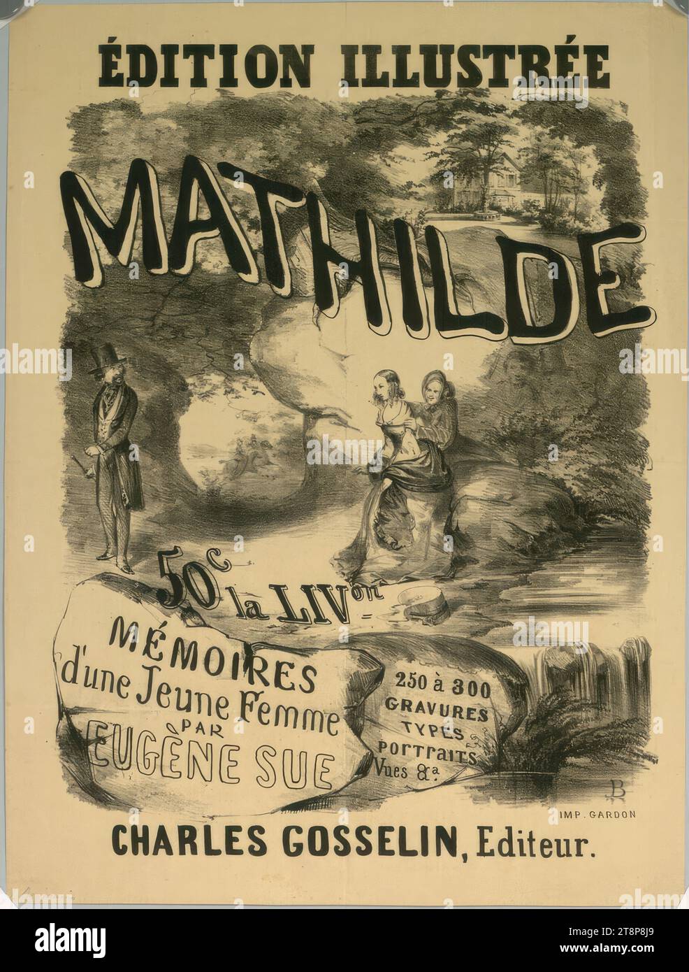 MATHILDE, MEMOIRS of a Young Woman DI EUGENE SUE; CHARLES GOSSELIN, Publisher., J. Benjamin (Frankreich), CA. 1841, Druckgraphik, litografia, Blatt: 555 mm x 425 mm Foto Stock