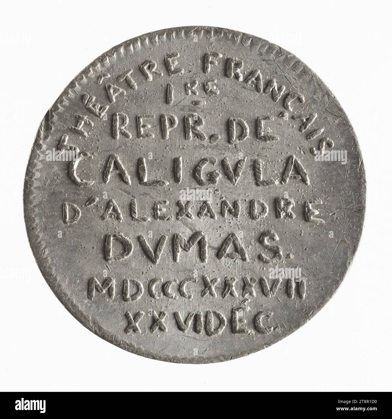 Prima rappresentazione di Caligola, di Alexandre Dumas, al Théâtre-francese il 26 dicembre 1837, nel 1837, Numismatic, Token, metallo, dimensioni - pezzo: diametro: 3 cm, peso (tipo dimensione): 9,94 g. Foto Stock
