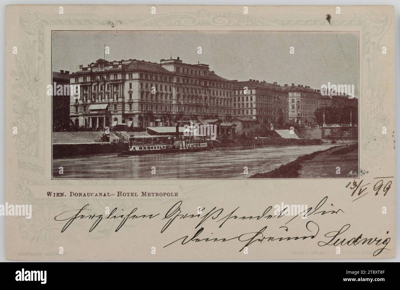 1°, Morzinplatz 4 - Hotel Metropole, Vista sul Canale del Danubio, cartolina fotografica, Franz Schöler († 1911), produttore, 1899, cartone, stampa mezzitoni, iscrizione, DA, Vienna, Danube Canal - Hotel Metropole, A, Vienna i, INDIRIZZO, Wolg. Herr, Weihburggasse No. 12, Wildbrettgeschäft, MESSAGE, 13, V, 99, Herzlichen Gruß manda dir dein Freund Ludwig, Danubio, industria alberghiera e ristorante, Donaukanal, siti e strutture scomparsi, cartoline con traslitterazione, 1 ° distretto: Innere Stadt, canali, acque (in città), navi (in generale), la solita casa o fila di case, edificio Foto Stock