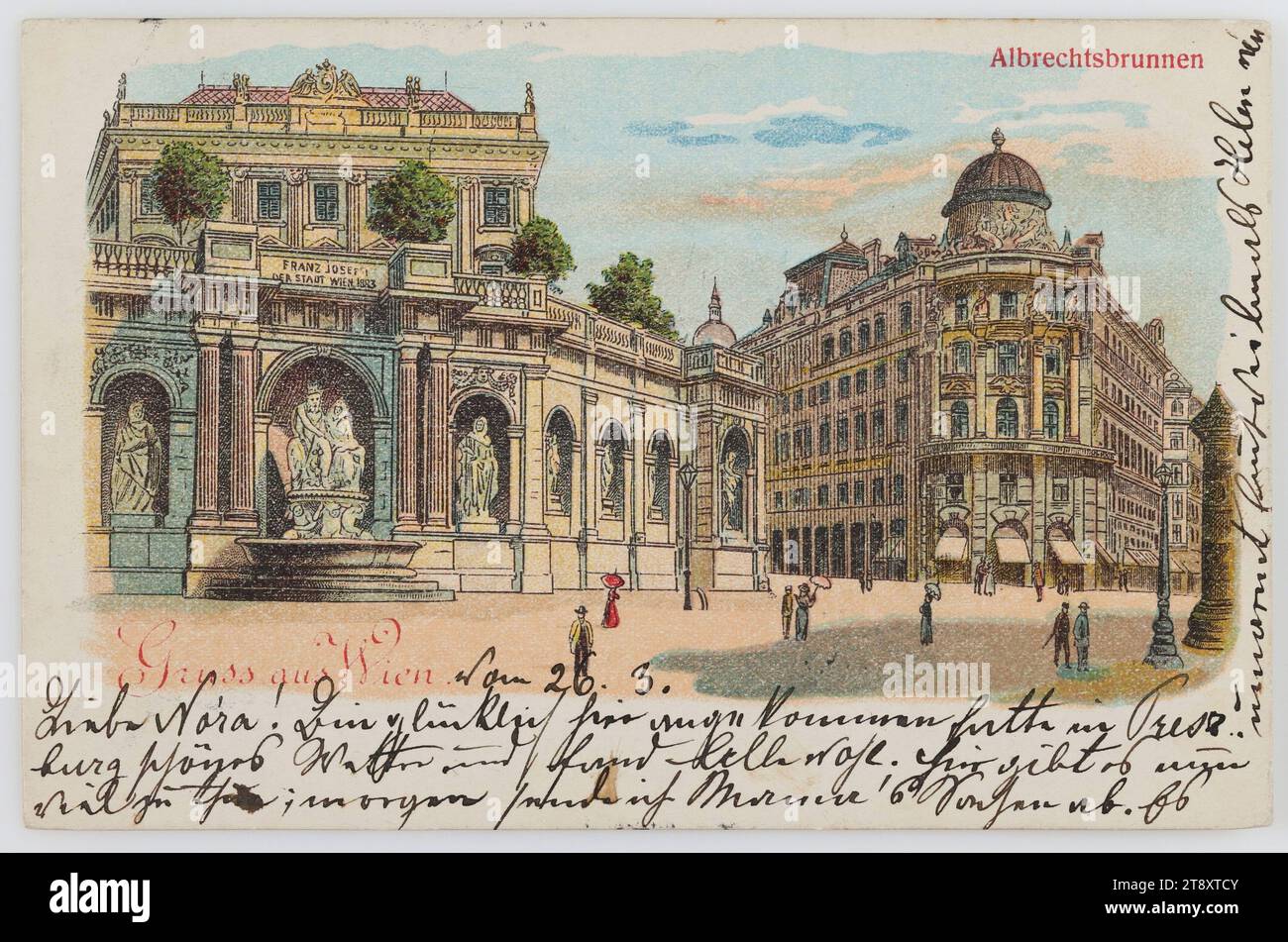 Saluto da Vienna. Albrechtsbrunnen, sconosciuto, 1905, cartone, litografia a colori, altezza x larghezza: circa 9 x 14 cm, iscrizione, DA, Vienna, A, Budapest, INDIRIZZO, Hochwohlgeboren Fräulein, Budapest, VIII Külsökerepesi út, NRO 3. II 16., MESSAGGIO, Vienna 26.3., cara Nora! Sono arrivato qui felicemente, ho avuto un bel tempo a Bratislava e ho trovato Lella[?] Bene, c'è molto da fare qui ora; domani manderò le cose di mamma. Molti abbracci da Helennie[?], Media e comunicazione, siti e strutture scomparsi, cartoline con traslitterazione, 1st District: Innere Stadt, piazza, Place, circo, ecc. Foto Stock