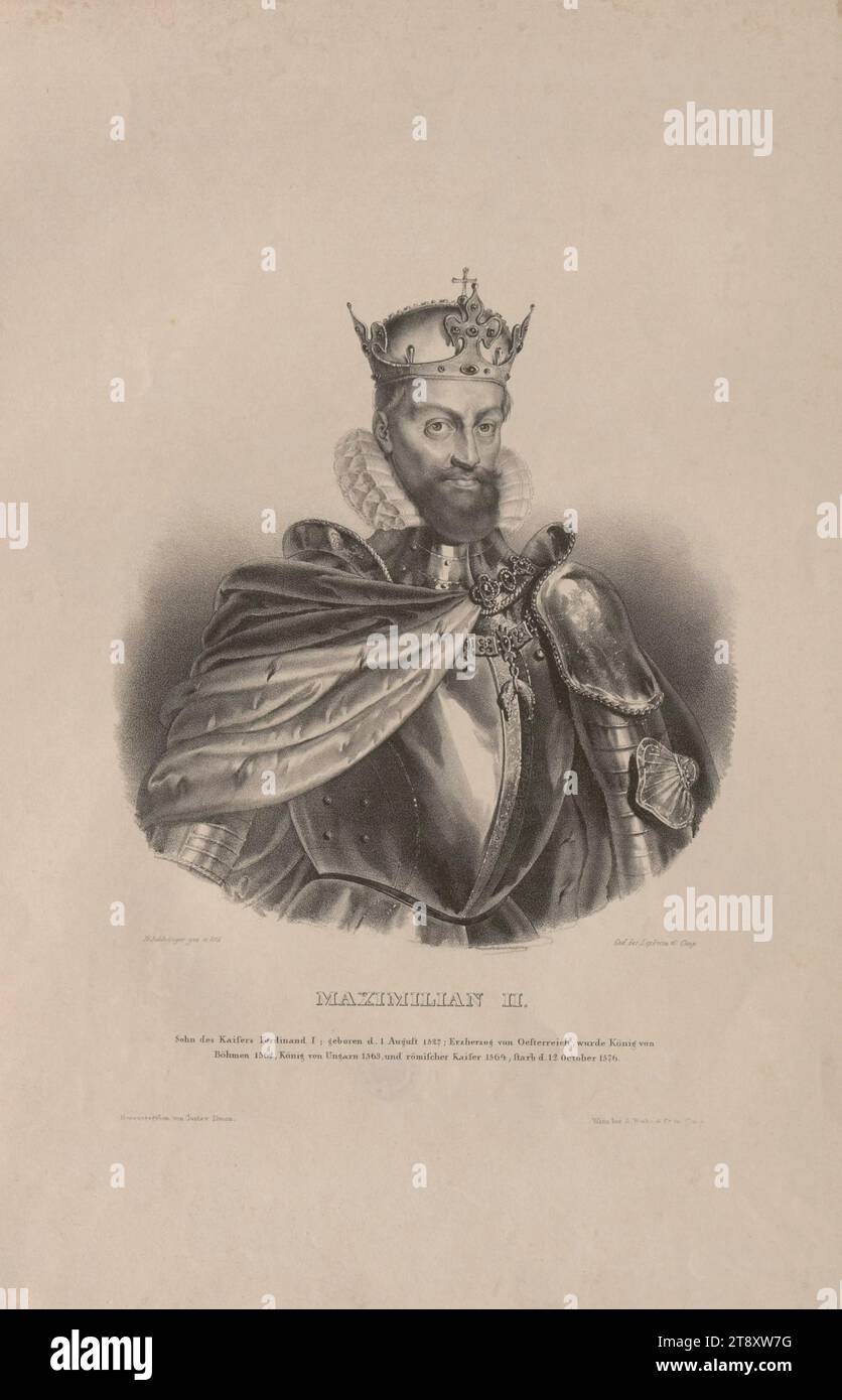 MAXIMILIAN II Figlio dell'imperatore Ferdinando i; nato il 1 agosto 1527; arciduca d'Austria, divenne re di Boemia 1562, re d'Ungheria (...), Heinrich (Wilhelm) Schlesinger (1814-1893), artista, Anton Berka (1765-1838), editore, Johann Rauh (1803-1863), stampante, data intorno al 1830-1840, carta, litografia, altezza 48, 1 cm, larghezza 32, 4 cm, iscrizione, 'H. Schlesinger gez. u. lith.", "Ged. bei Leykum & Comp.", "Herausgegeben von Gustav Simon.", "Wien bei A. Berka & Co in Comp.", Belle Arti, Asburgo, aristocrazia, tenuta Constantin von Wurzbach, ritratto, sovrano, sovrano, uomo, re; imperatore Foto Stock