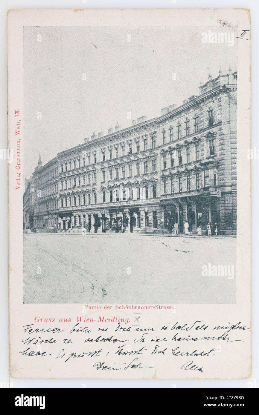 12th, Schönbrunner Straße - General, Picture Postcard, editore Grassmann, Producer, 1899, cartone patinato, stampa mezzitoni, iscrizione, DA, Vienna, A, Vienna, INDIRIZZO, Hochwohlg., Frau, Wien XVII, [[, Zwerngasse 16, MESSAGGIO, inoltre, vi prego di mandare il bucato al più presto possibile, perché non ne ho più. Saluti, baci, suo figlio Alex, media e comunicazione, cartoline con traslitterazione, dodicesimo distretto: Meidling, via, la solita casa o fila di case, casa appartamento, condominio, casa combinata con affari, con persone, calligrafia, testo scritto Foto Stock