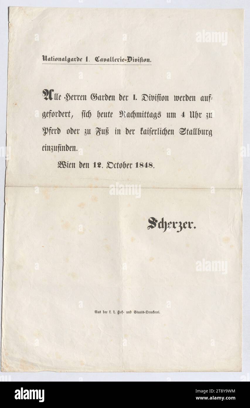Avviso del comandante della Guardia Nazionale, 1st Cavalry Division: A tutte le guardie gentiluomini è ordinato di raggiungere Stallburg, Johann Georg Scherzer (1776-1858), Auteur, 1848, carta, stampa, altezza 43,2 cm, larghezza 28,7 cm, militare, rivoluzioni di 1848, 1849, comunicazione (militare), la collezione Vienna Foto Stock