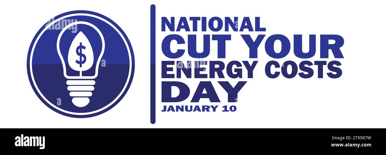 Illustrazione di National Cut Your Energy Costs Day Vector. 10 gennaio. Concetto di vacanza. Modello per sfondo, banner, scheda, poster Illustrazione Vettoriale