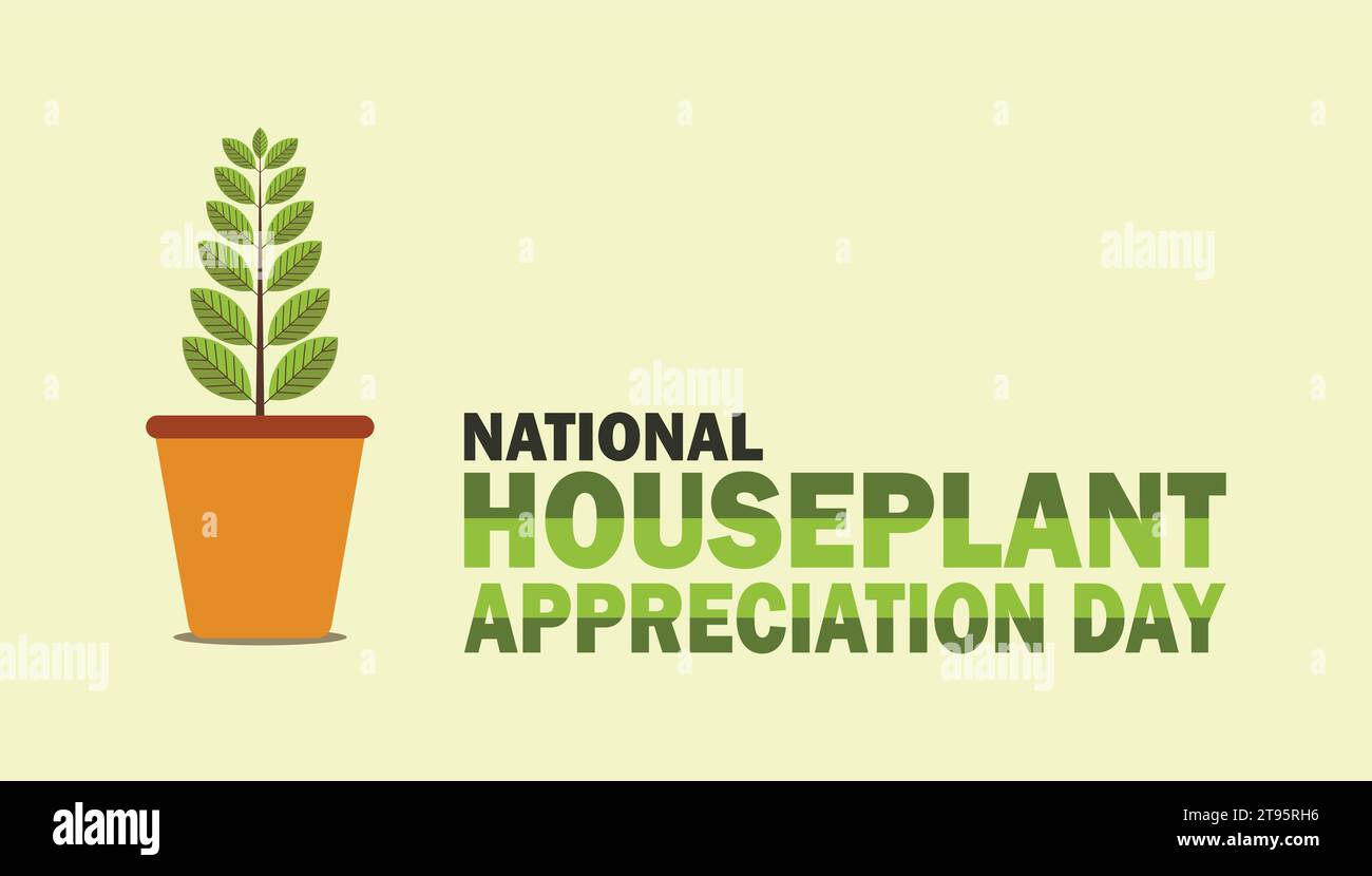 Illustrazione vettoriale del giorno di apprezzamento delle piante domestiche nazionali. Adatto per biglietti d'auguri, poster e striscioni. Illustrazione Vettoriale