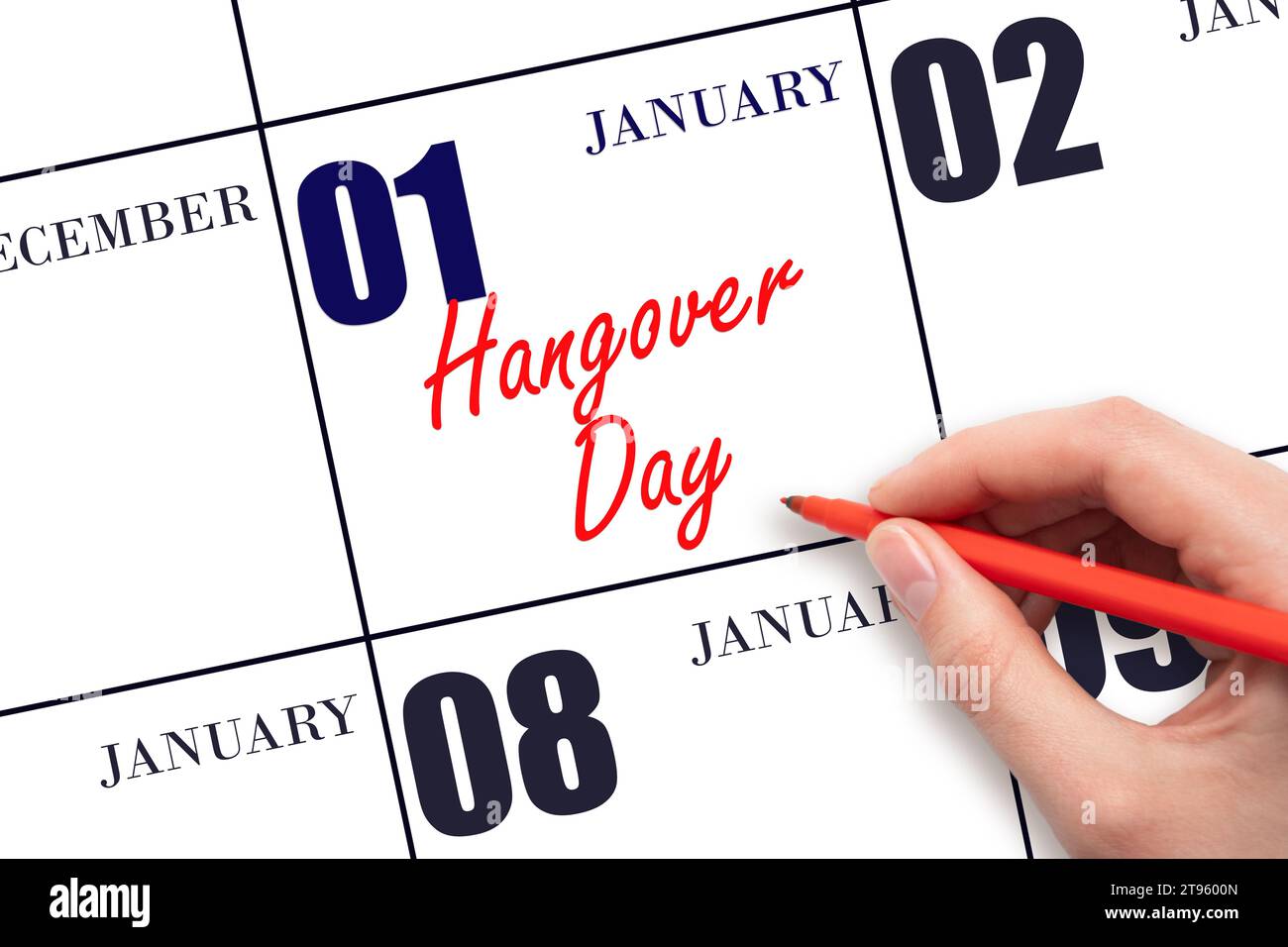 1° gennaio. Scrittura a mano del testo Hangover Day nella data del calendario. Segnatevi la data. Vacanze. Concetto di giorno dell'anno. Foto Stock