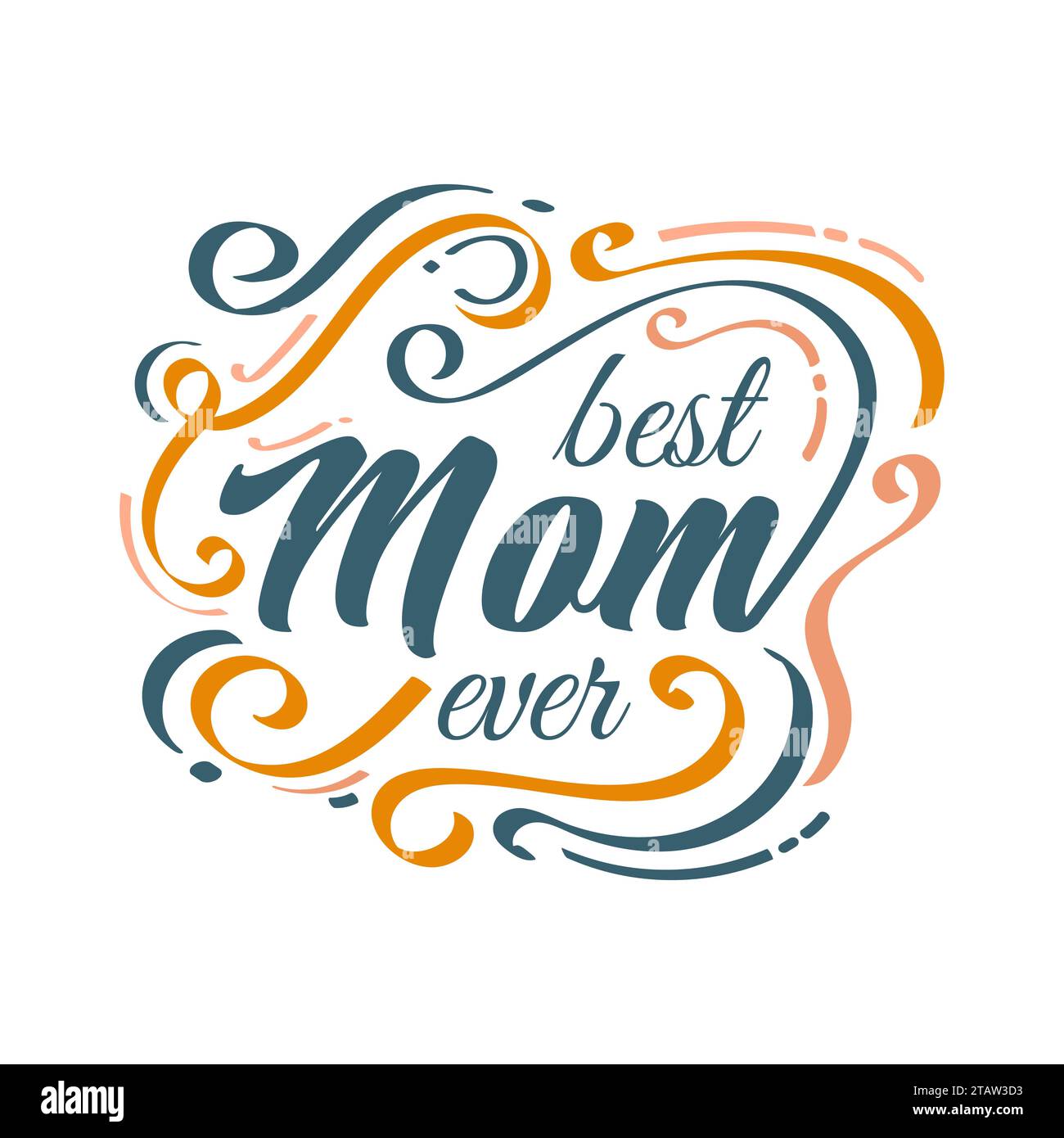 La migliore mamma di sempre con il coloratissimo stile Doodle. Tipografia per la festa della mamma. Può essere utilizzato per biglietti d'auguri, poster, striscioni o magliette Illustrazione Vettoriale