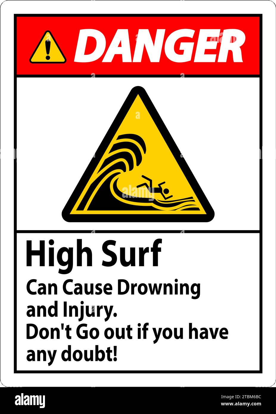Cartello di pericolo spiaggia, il surf alto può causare annegamento e lesioni. Non uscire se hai dubbi Illustrazione Vettoriale
