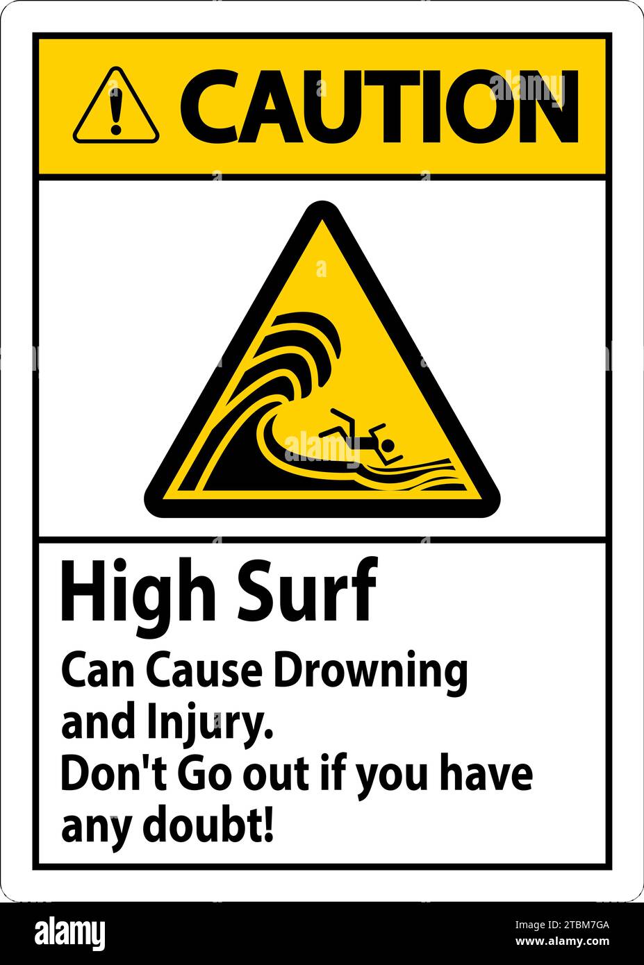 Cartello di avvertenza pericolo spiaggia, il surf alto può causare annegamento e lesioni. Non uscire se hai dubbi Illustrazione Vettoriale