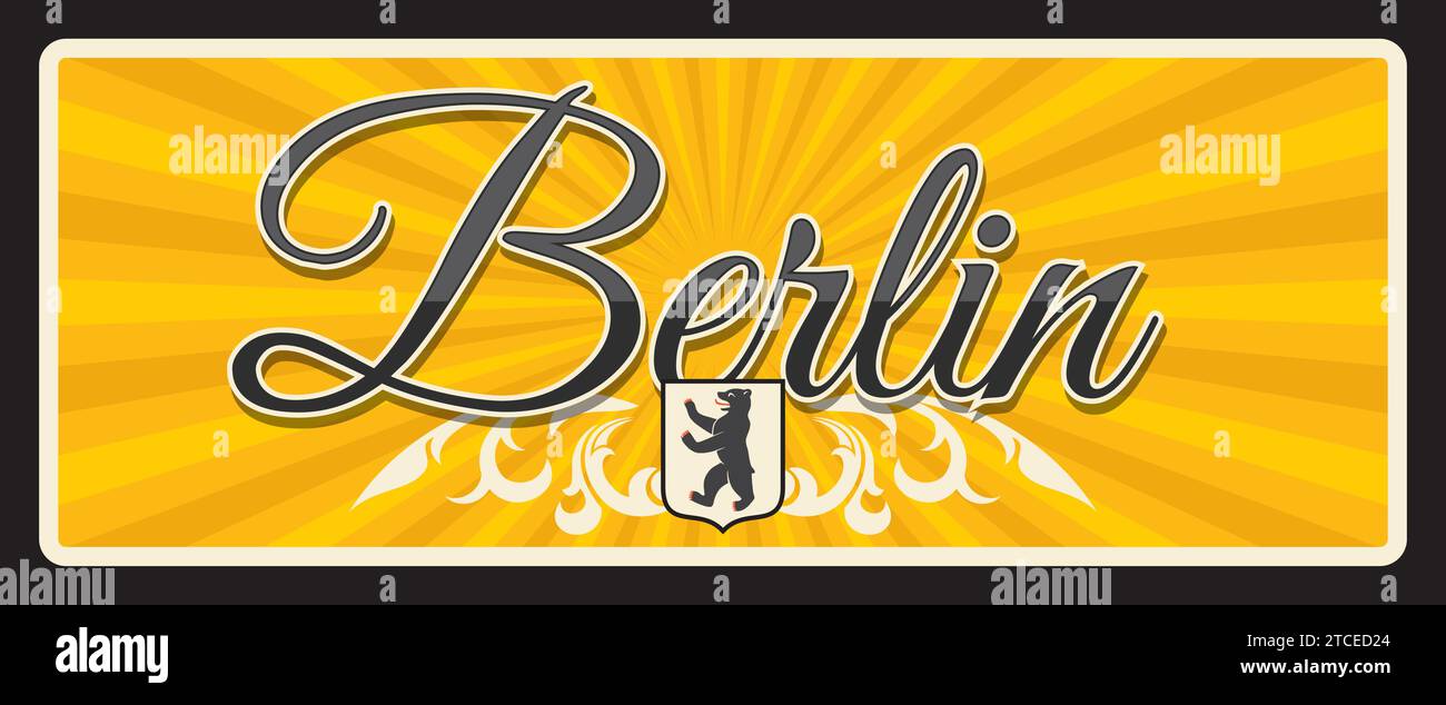 Adesivo e targa da viaggio a Berlino, targhetta per bagagli in città in Germania, cartello Vector Tin. Targa tedesca per viaggi e turismo con simbolo dell'orso di Berlino, bandiera della città o emblema. Capitale, stato e comune Illustrazione Vettoriale
