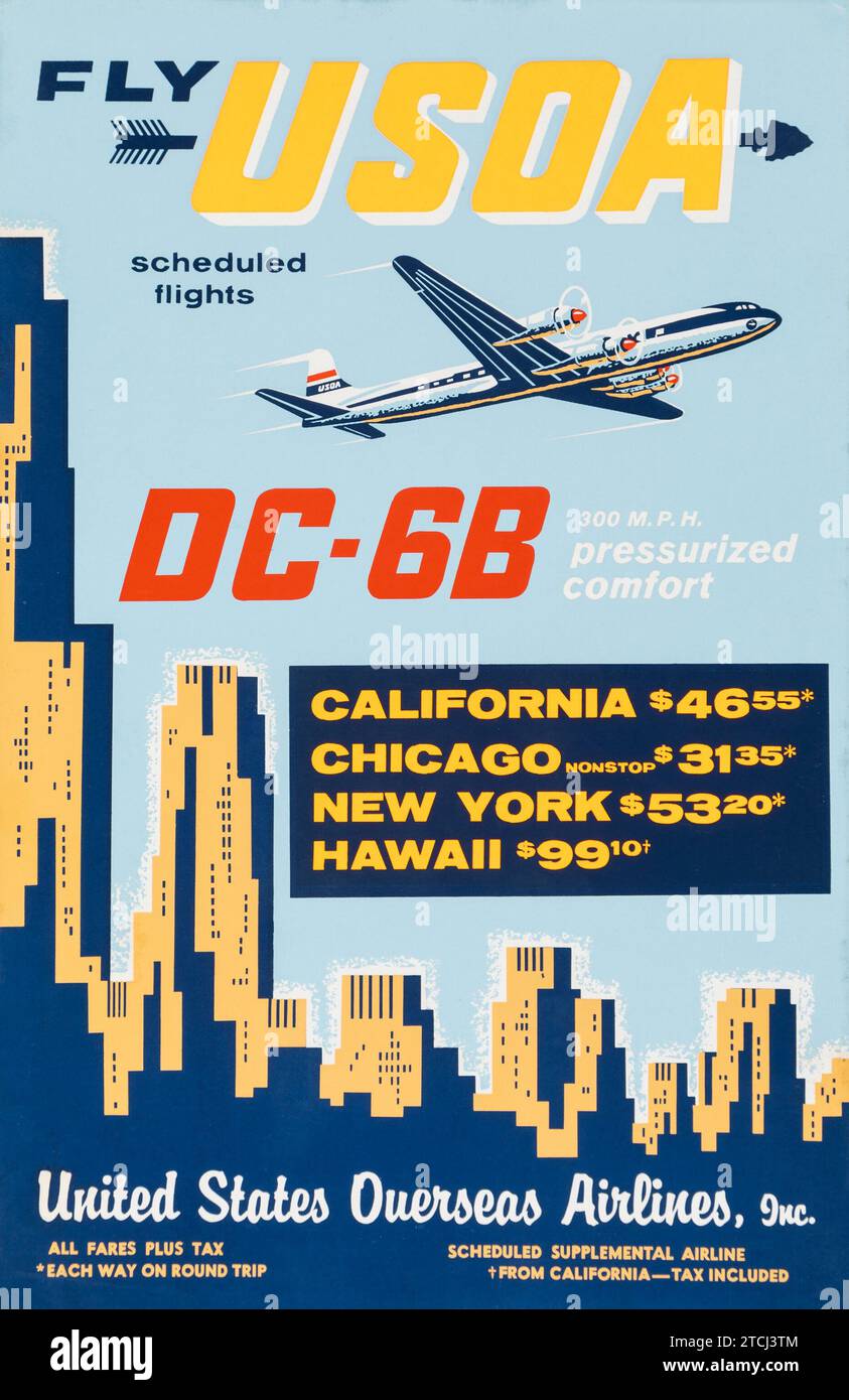 Fly USOA United States Overseas Airlines, DC-6B aereo (1950s) poster di viaggio - Douglas DC-6 Foto Stock