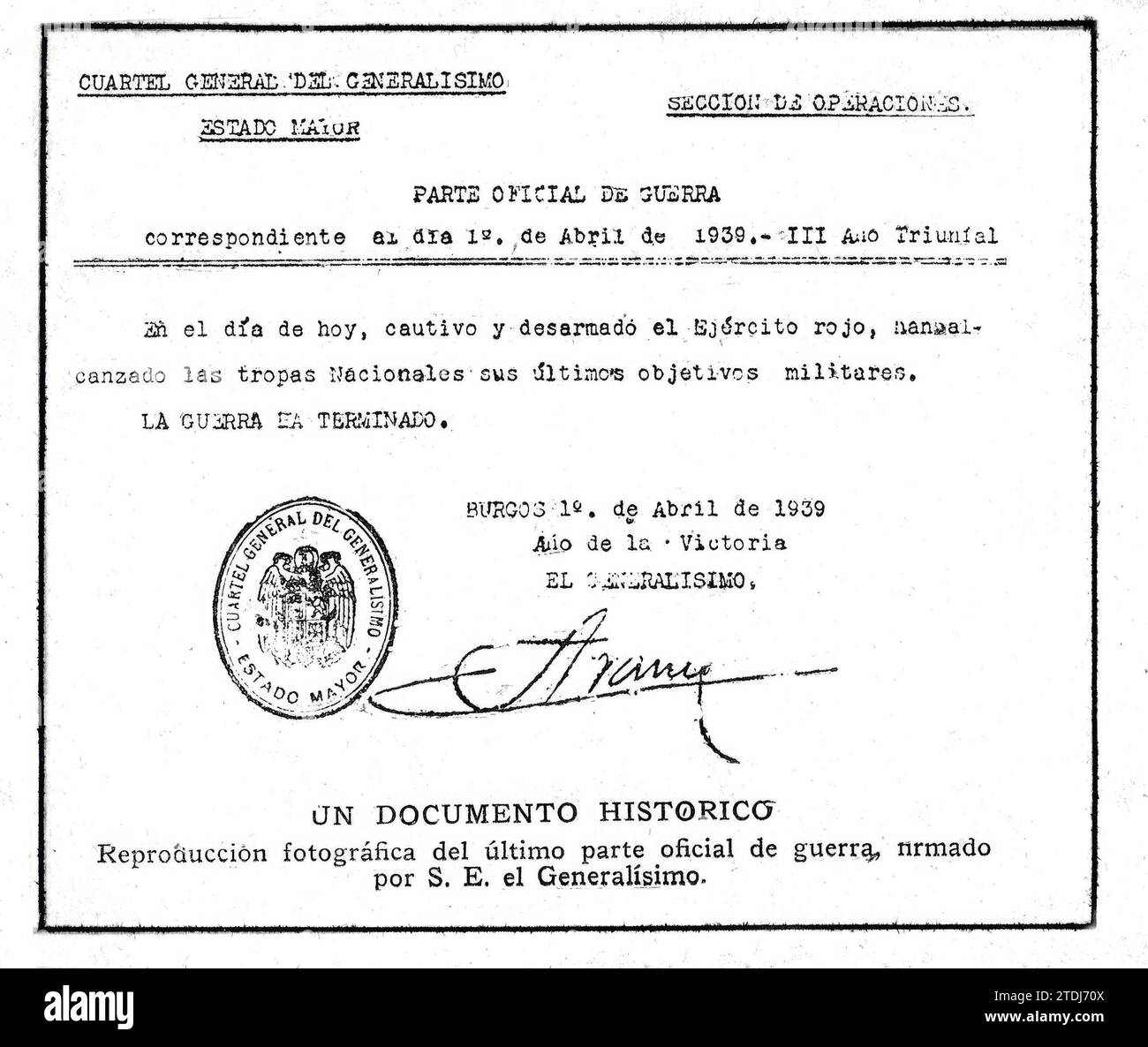 Rapporto ufficiale sulla guerra del 1 aprile 1939. Crediti: Album / Archivo ABC Foto Stock