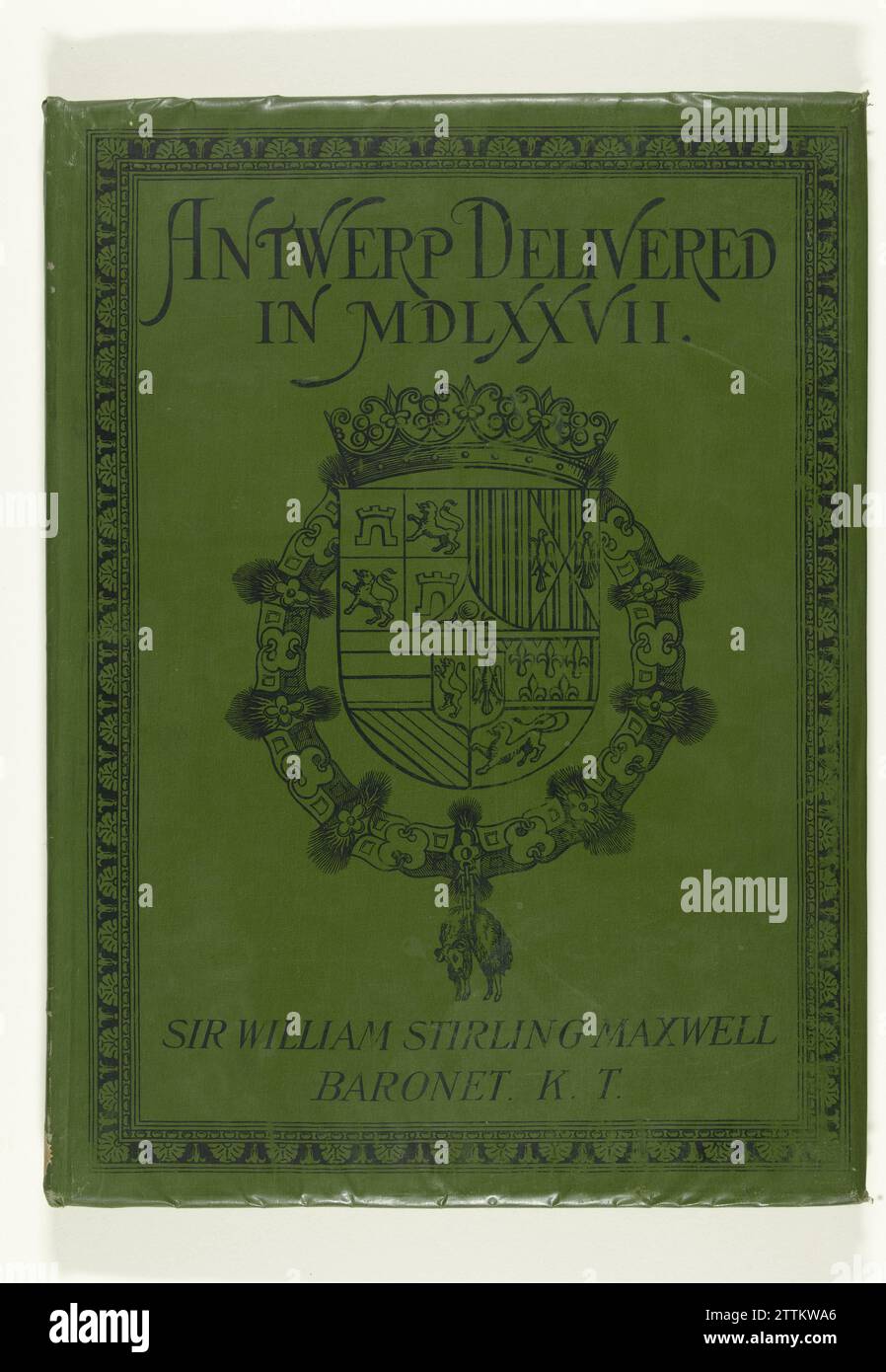 Anversa consegnò nel 1577 : un passaggio dalla storia dei problemi nei Paesi Bassi : illustrato con facsimiles di disegni di Martin de Vos, Frans Hogenberg e altri, 1878 il libro di William Stirling Maxwell intitolato: Anversa consegnato nel 1577: a Passage from the History of the Troubles in the Netherlands: Illustrated with Facsimiles of Designs di Martin de Vos, Frans Hogenberg e altri. Riproduzioni in fotolitografia o litografia a molte stampe su Anversa nell'anno 1577 e una lettera da Don Juan a Margaretha van Parma. Testo con iniziali e ornamenti decorati in rosso. B Foto Stock