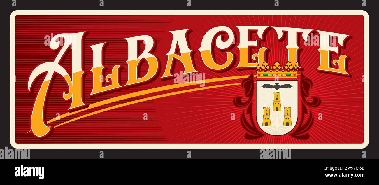 Targa cittadina spagnola Albacete e adesivo da viaggio, targhetta vettoriale per bagagli. Cartello di latta della città spagnola e targa di viaggio con simbolo, emblema della bandiera comunità autonoma del comune di Castilla la Mancha Illustrazione Vettoriale