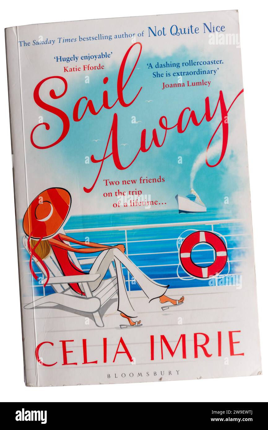 Libro Sail Away, un romanzo di Celia Imrie Foto Stock