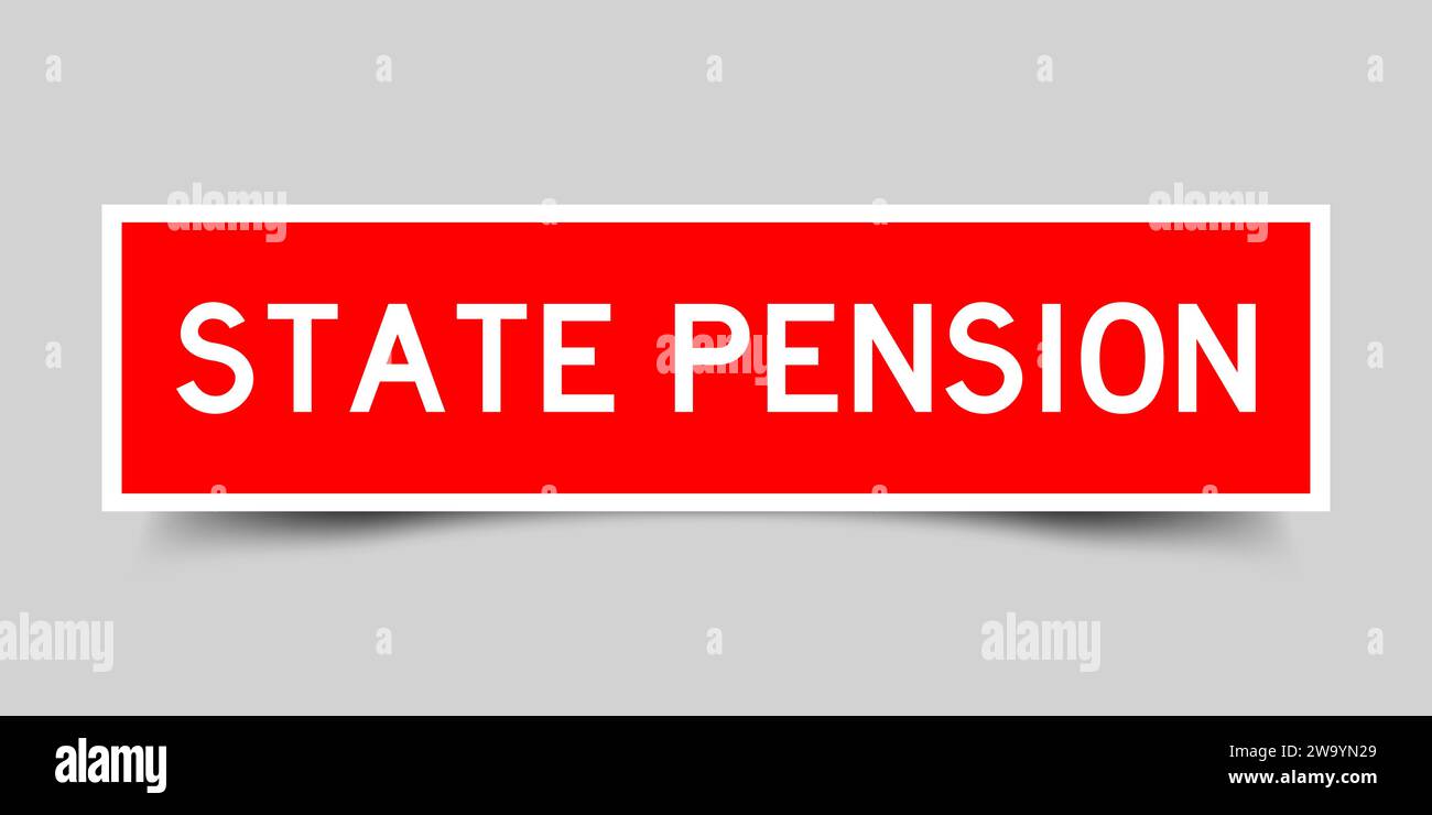 Etichetta adesiva con la parola "State Pension" in rosso su sfondo grigio Illustrazione Vettoriale
