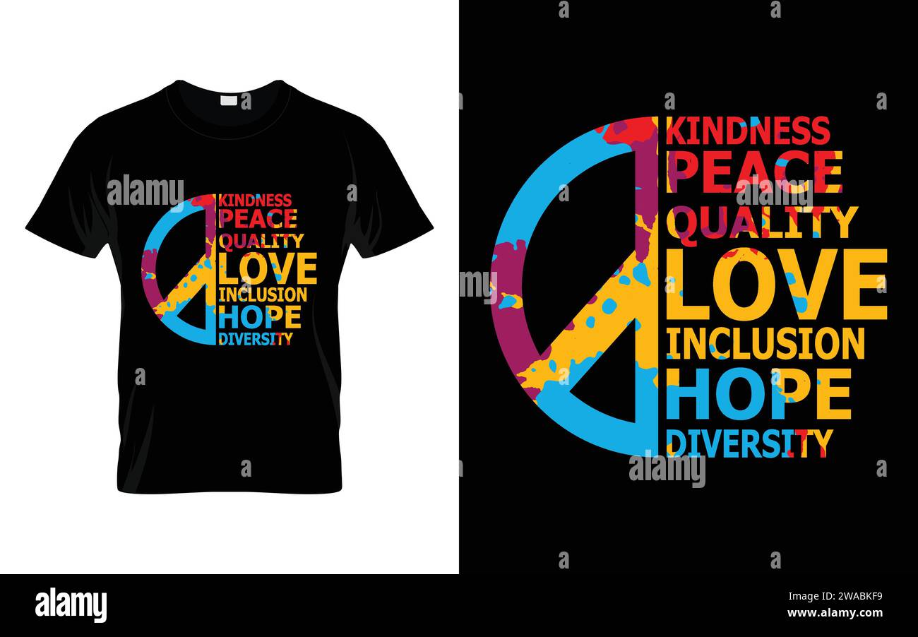 Kindness Peace Equality Love Hope Diversity Equal Human Rights T-shirt Illustrazione Vettoriale