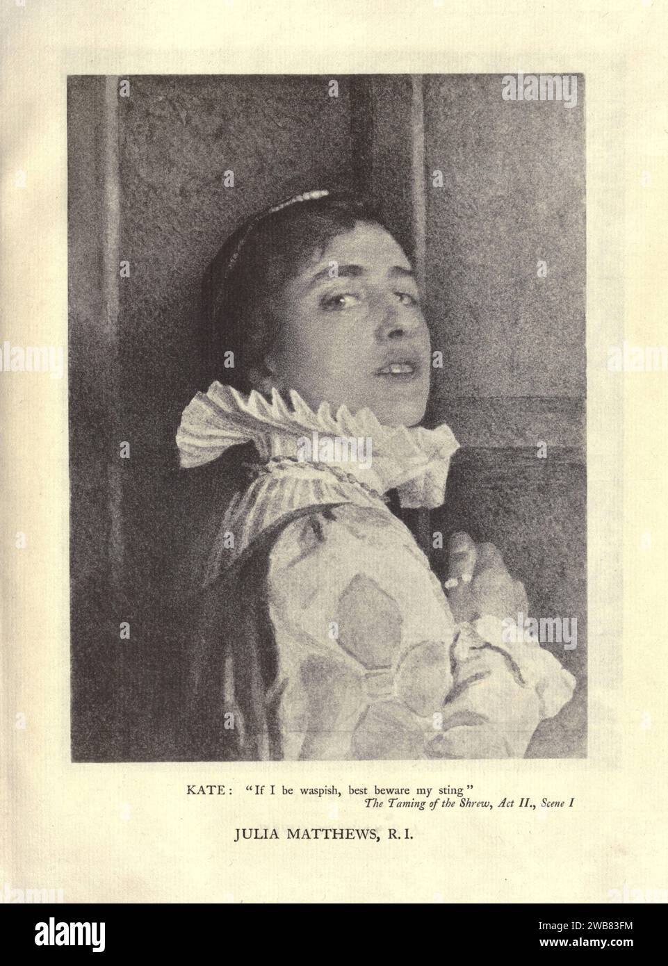Kate. Kate. Se sono sciocco, meglio fare attenzione alla mia puntura. Taming of the Shrew Act ii. SC. i. di JULIA B. MATTHEWS, da Un tributo al genio di William Shakespeare; essere il programma di una rappresentazione al Drury Lane Theatre il 2 maggio 1916, il tercentenario della sua morte; umilmente offerto dai giocatori e dai loro colleghi nelle arti affini della musica e della pittura MACMILLAN AND CO., LIMITED ST. MARTIN'S STREET, LONDRA 1916 Foto Stock