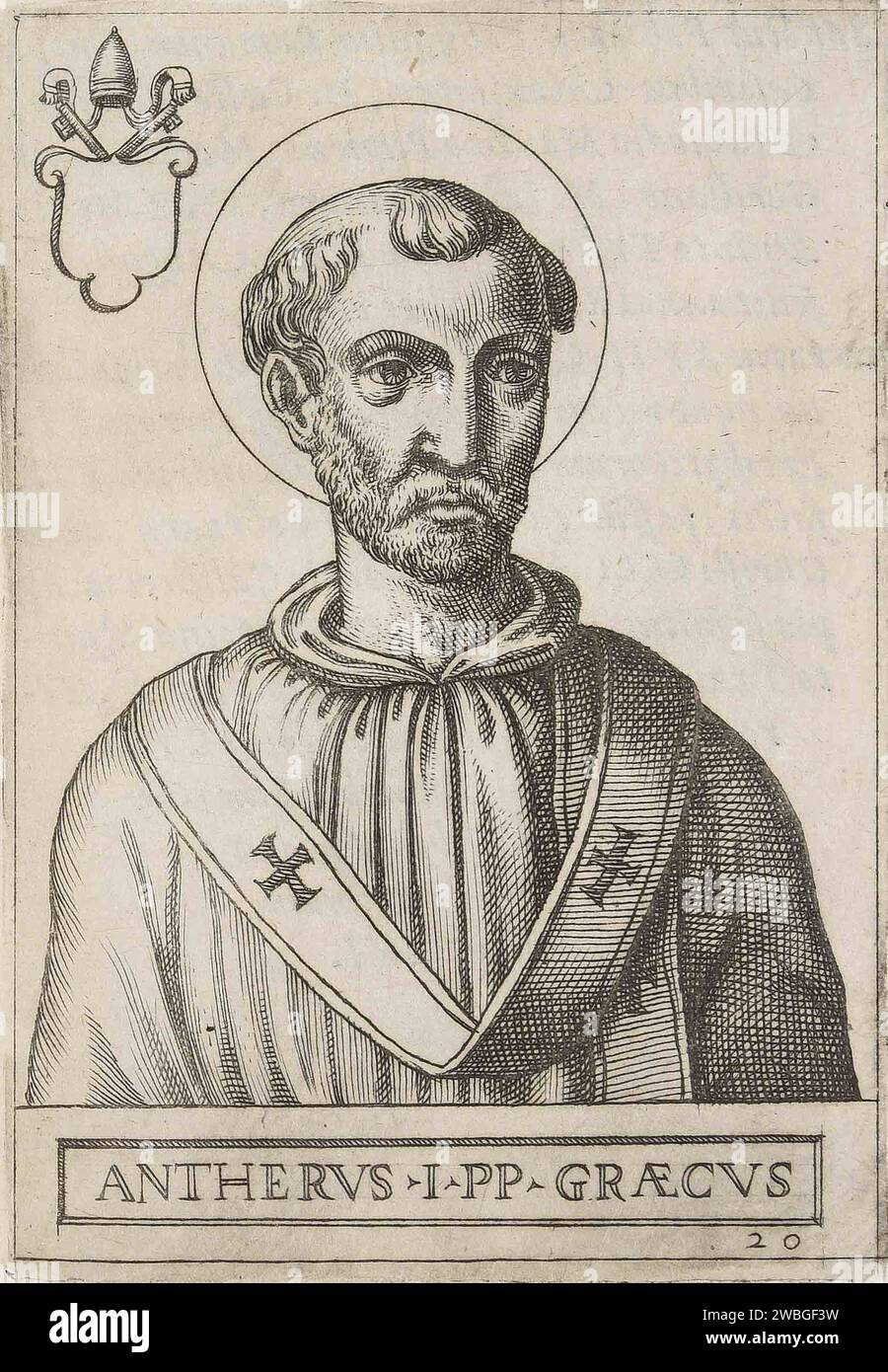 Un'incisione del 1580 di Papa Antero. Papa Antero fu pontefice dall'AD235-AD236, morì dopo soli 43 giorni di mandato. Era il diciannovesimo papa. Foto Stock