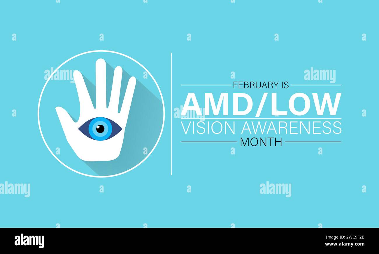 Mese di consapevolezza AMD/low Vision osservato ogni anno nel mese di febbraio. Banner di integrità vettoriale, poster, design di modelli. Illustrazione Vettoriale