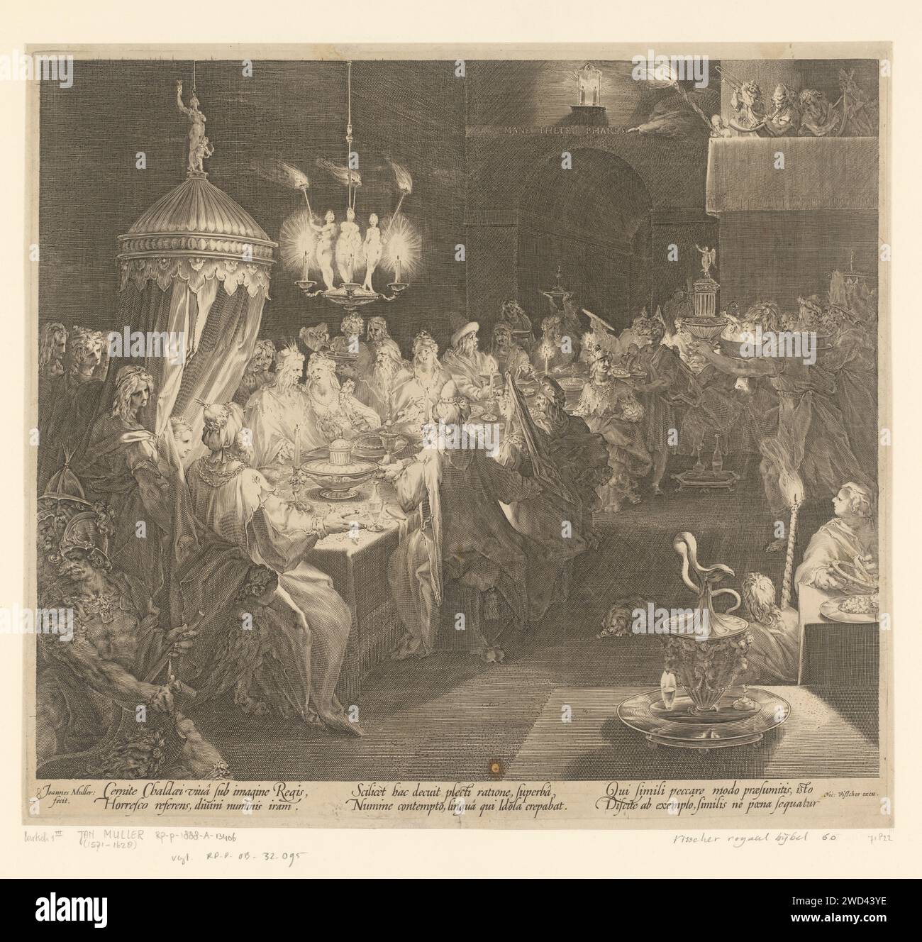 Festa di Belsassar, Jan Harmensz. Muller, 1652 - 1702 stampa il festival di Belsassar, re di Babilonia, con i suoi cortigiani e le sue donne. Belsassar, visto sul retro, è scioccato dalla mano che appare davanti al muro sopra il cancello. Sul tavolo ci sono le tazze e le scaglie rubate dal Tempio di Gerusalemme. In fondo al margine un testo in latino. Incisione di carta di Amsterdam durante il banchetto di Belshazzar appare una mano e scrive sul muro (MENE, MENE, TEKEL e PARSIN (UPHARSIN)); re Belshazzar è spaventato Foto Stock