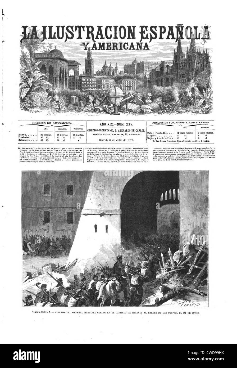 1875-07-08, la Ilustración Española y americana, Tarragona, Entrada del General Martínez Campos en el castillo de Miravet al frente de las tropas, el 24 de junio. Foto Stock