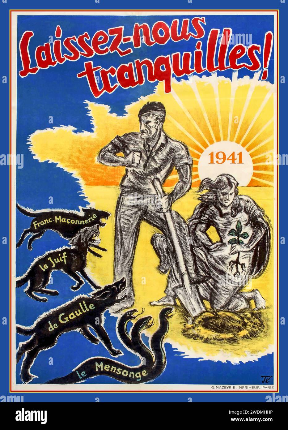 MANIFESTO PROPAGANDISTICO DELLA FRANCIA di VICHY 1941 seconda guerra mondiale poster propagandistico d'epoca pubblicato dal governo di Vichy seconda guerra mondiale - tranquille laissez-nous! (Lasciaci in pace!). Immagine di una famiglia francese che piantava un albero con quattro bestie nere (tre cani e un serpente a tre teste) a simboleggiare i nemici (indicati per iscritto: De Gaulle, Massoneria, la menzogna, l'Ebreo ), pronti ad attaccare la terra di Francia e i suoi abitanti. Vichy France (francese: Régime de Vichy) è il nome comune dello Stato francese (État francais) guidato dal maresciallo Philippe Pétain durante la seconda guerra mondiale Foto Stock