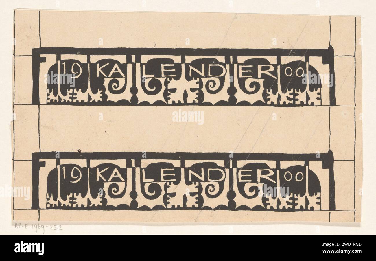 Due disegni per la periferia del calendario 1900, Carel Adolph Lion Cachet, 1900 stampano due volte il testo '19 Calendar 00' con motivi vegetali stilizzati intorno ad esso. calendario cartaceo, almanacco. Ornamento derivato da forme vegetali - AA - stilizzato Foto Stock