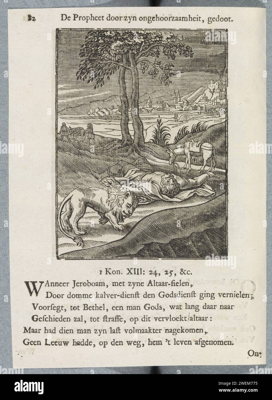 Morte del disobbediente Godman, 1740 stampa l'uomo di Giuda viene ucciso sulla strada da un leone. Accanto a lui c'è il suo asino. L'uomo di Dio era andato contro l'incarico di Dio mangiando e bevendo a Betel. Quando è andato lì è stato attaccato e ucciso da un leone, ma non divorato. Un titolo sopra lo spettacolo. Sotto sei versi e un riferimento a 1 re 13: 24-25. La stampa fa parte di un album. La tipografia di carta che stampa il profeta di Giuda parte con il suo asino e sulla sua strada viene ucciso da un leone Foto Stock