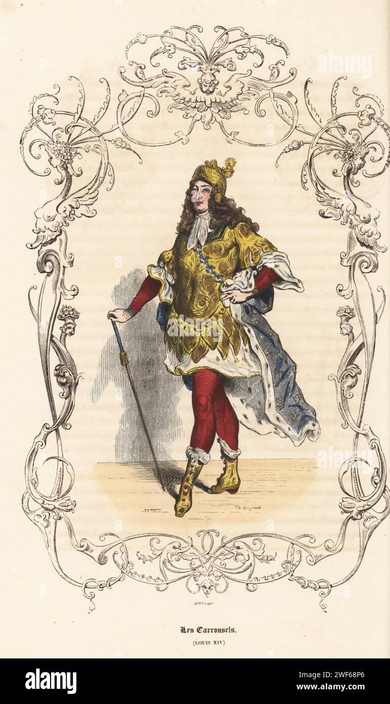 Re Luigi XIV in costume per la parata de le Grand Carrousel, 5 giugno 1662. Il Re Sole con elmetto dorato con stemma del carro, mantello ermellino, pettorale romano dorato, tubo rosso, stivali dorati, con canna. Les Carriusels. Luigi XIV Incisione in acciaio colorato a mano di V & Morice dopo un'illustrazione di Theophile Fragonard, all'interno di un cartiglio decorativo di Bertrand, da Augustin Challamel Autrefois ou le Bon Vieux Temps, Types de 18e Siecle, Challamel et Cie, 1842. Foto Stock