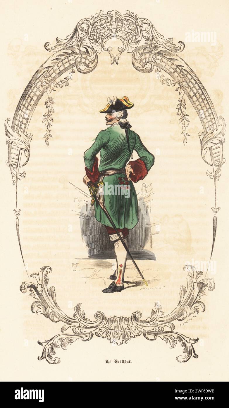 Costume di uno swashbuckler, Francia, XVIII secolo. Pugile o picchiaduro in tricorno, capelli lunghi in coda di cavallo o coda con nastro, mantello, breeches, armati di spada. Basato su Poullain de Sainte-Foix, moschettiere e scrittore, 1698-1776. Le Bretteur. Incisione in acciaio colorato a mano di Prosper Cottard su un'illustrazione di Theophile Fragonard, all'interno di un cartiglio decorativo di Pierre-Nicolas-Frederic Grenan, dall'Autrefois ou le Bon Vieux Temps di Augustin Challamel, Types de 18e Siecle, Challamel et Cie, 1842. Foto Stock