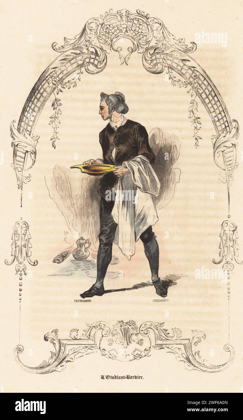 Costume di uno studente francese barbiere-chirurgo, XVIII secolo. Giovane con giacca corta, breeches e ghette, che tiene in mano una ciotola e un asciugamano. L'Etudiant-Barbier-Chirugien. Incisione in acciaio colorato a mano di Deschamps su un'illustrazione di Theophile Fragonard, all'interno di un cartiglio decorativo di Anne Modave, da Augustin Challamel Autrefois ou le Bon Vieux Temps, Types de 18e Siecle, Challamel et Cie, 1842. Foto Stock
