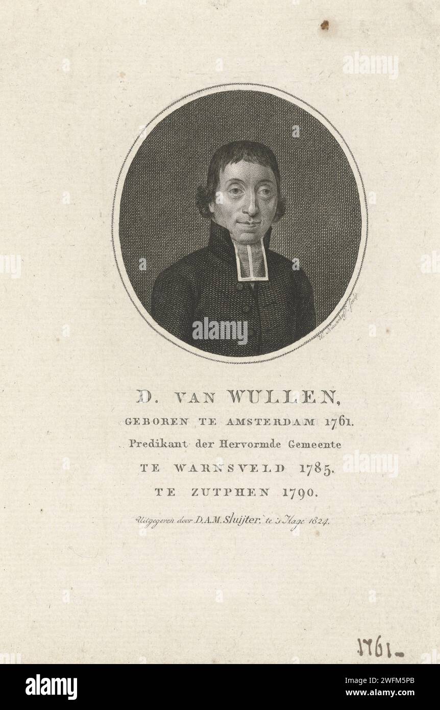 Ritratto di Dirk van Wullen, Walraad Nieuwhoff, stampa del 1824 Ritratto di Dirk van Wullen, pastore riformato a Warnsveld e Zutphen, vestito con una giacca nera con una bef bianca. Busto a destra in cerchio. In fondo al margine un testo di quattro righe in olandese. Incisione/incisione della carta dell'Aia Foto Stock