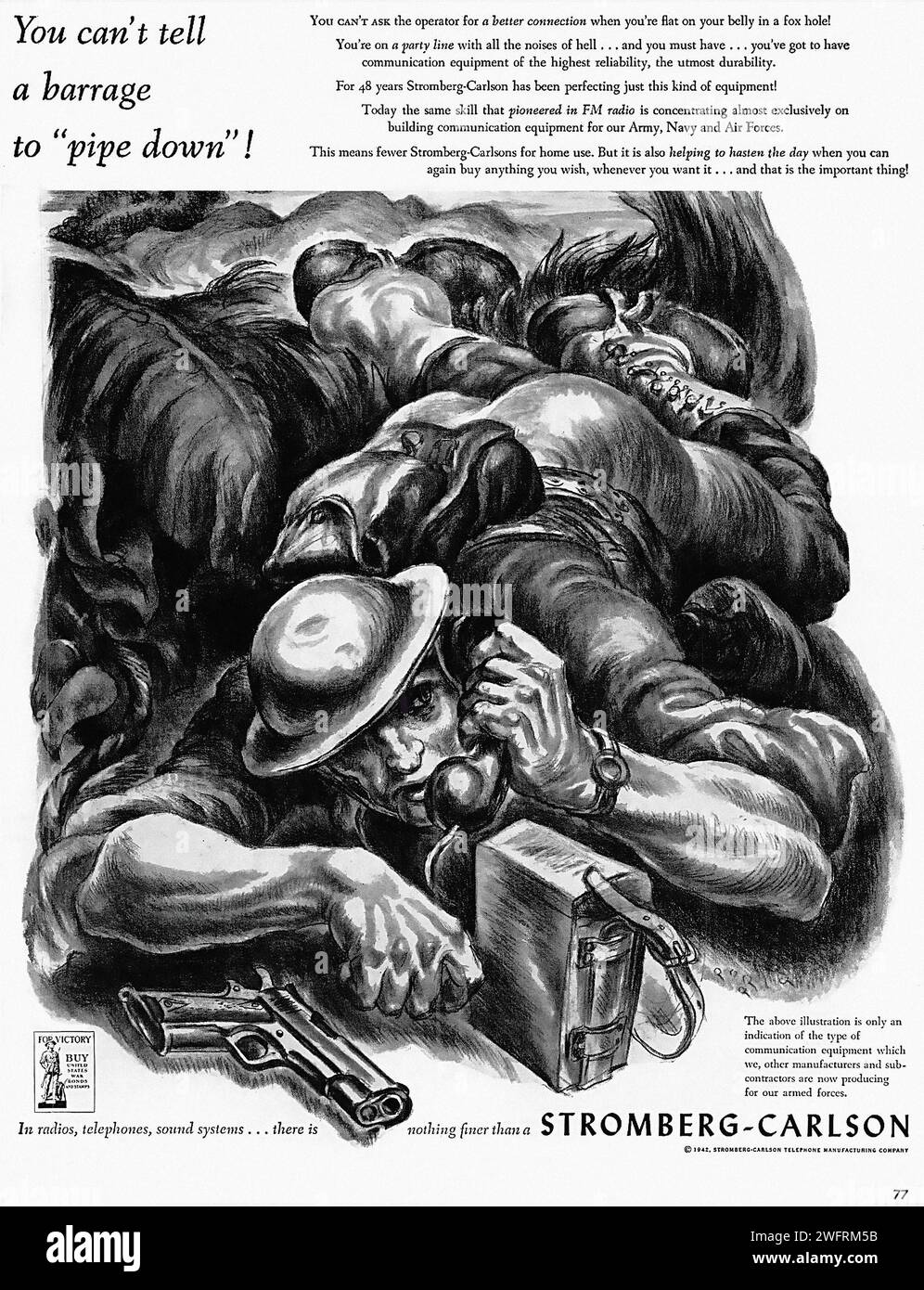 “NON PUOI DIRE A UNO SBARRAMENTO DI ‘PIPE DOWN’!” “NELLE RADIO, NEI TELEFONI, NEI SISTEMI AUDIO… "NON C'È NIENTE DI PIÙ BELLO DI Una STROMBERG-CARLSON", Un'impressionante illustrazione in bianco e nero di una pubblicità americana dell'epoca della seconda guerra mondiale per Stromberg-Carlson, un'azienda rinomata per le sue radio, i telefoni e i sistemi audio." La scena raffigura un gruppo di soldati avvolti in una trincea nel caos della battaglia. I soldati, rivestiti di caschi, sono impegnati in varie attività: Uno tiene un telefono, un altro un fucile e un altro coetanei attraverso un binocolo. Lo sfondo è pieno di fumo ed esplosioni Foto Stock