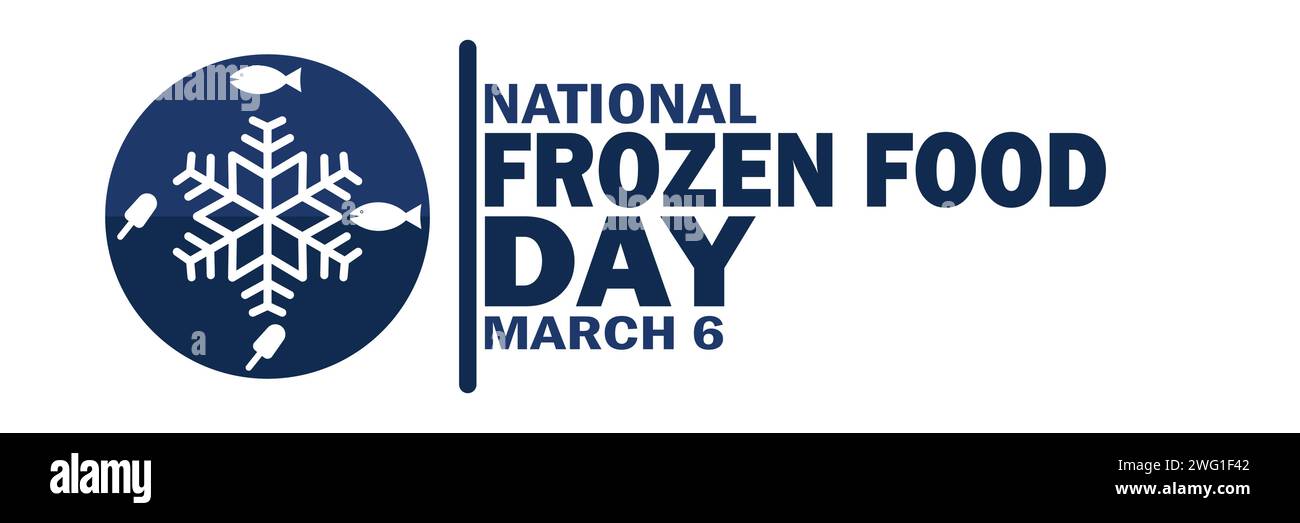 Illustrazione vettoriale del National Frozen Food Day. 6 marzo. Adatto per biglietti d'auguri, poster e striscioni. Illustrazione Vettoriale