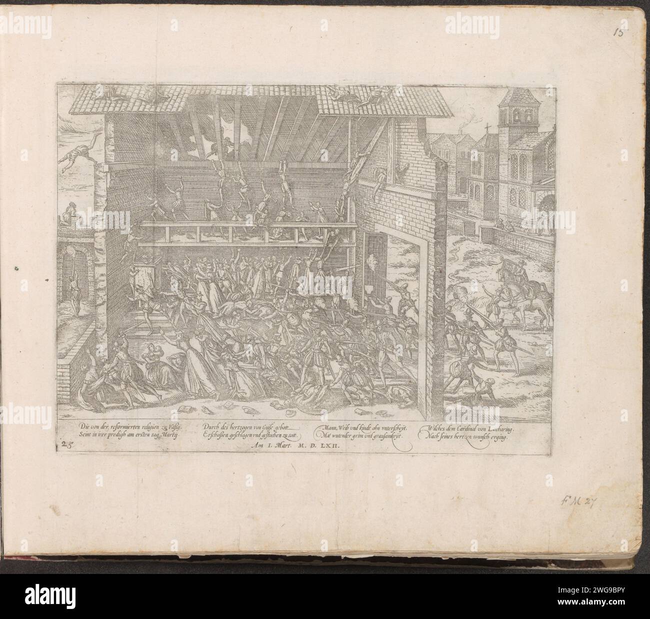 Assassinio dei protestanti a Wassy, 1562, 1567 - 1571 ca. Omicidio dei protestanti durante un incontro a Wassy (Wassy-sur-Blaise), 1 marzo 1562, da parte di soldati dell'Hertog de Guise. Con didascalia di 8 righe in tedesco. Numerato in basso a sinistra: 25. La stampa fa parte di un album. Massacro di incisione di carta di Colonia  guerra Wassy Foto Stock