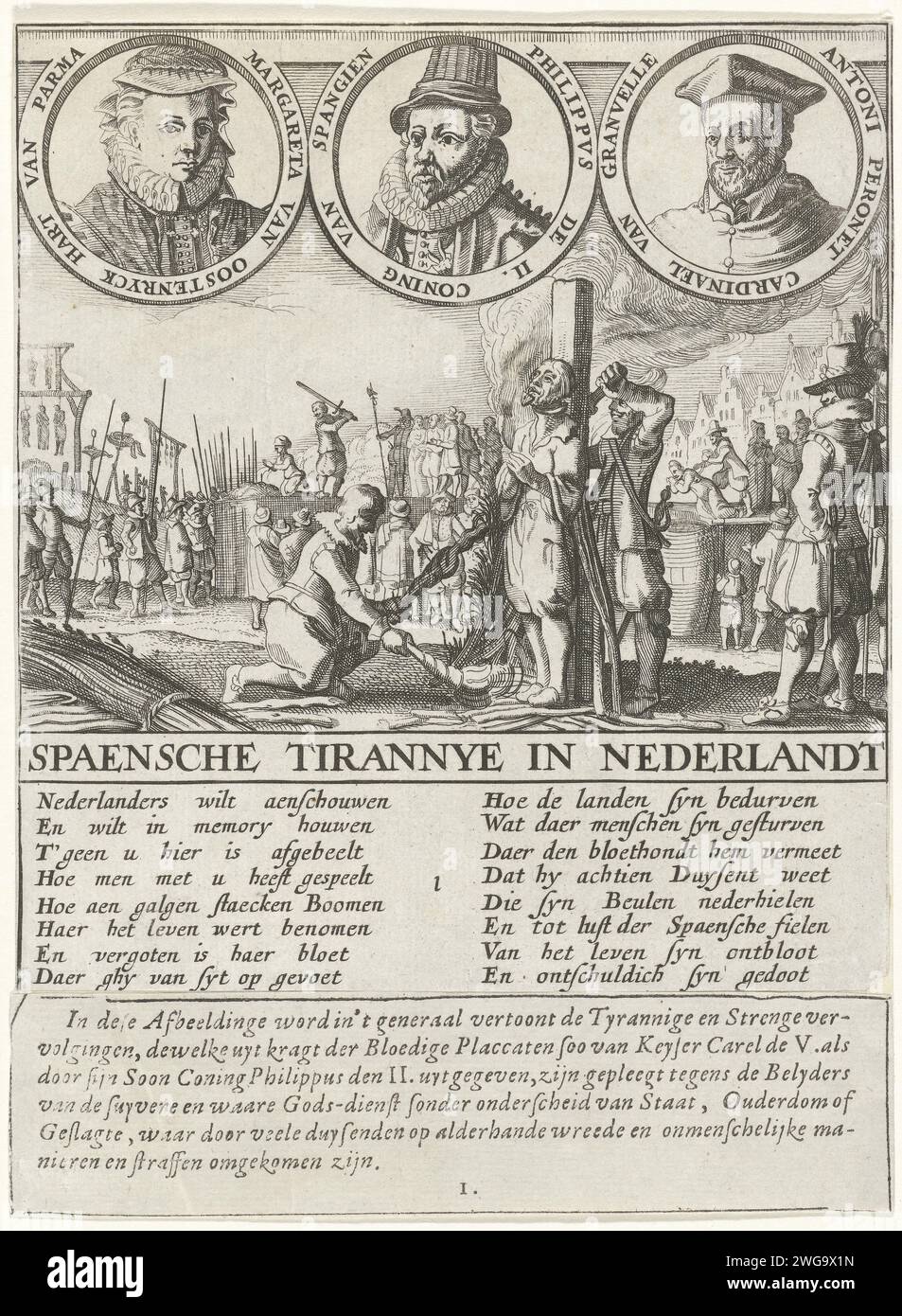 Tirannia spagnola nei Paesi Bassi, 1566-1597, 1618 - 1624 stampa tirannia spagnola nei Paesi Bassi. Giudici e atrocità commesse dagli spagnoli nei Paesi Bassi negli anni 1566-1597. Ai ritratti superiori di Margaretha van Parma, Filippo II e Granvelle. Sotto la mostra un versetto di 16 linee in 2 colonne, incollato sotto una descrizione in 6 righe, in olandese. Numero: 1. Incisione della carta dei Paesi Bassi settentrionali sul ponteggio o sul luogo di esecuzione. morte violenta, essere uccisi; essere maltrattati e maltrattati; cercare la morte Foto Stock