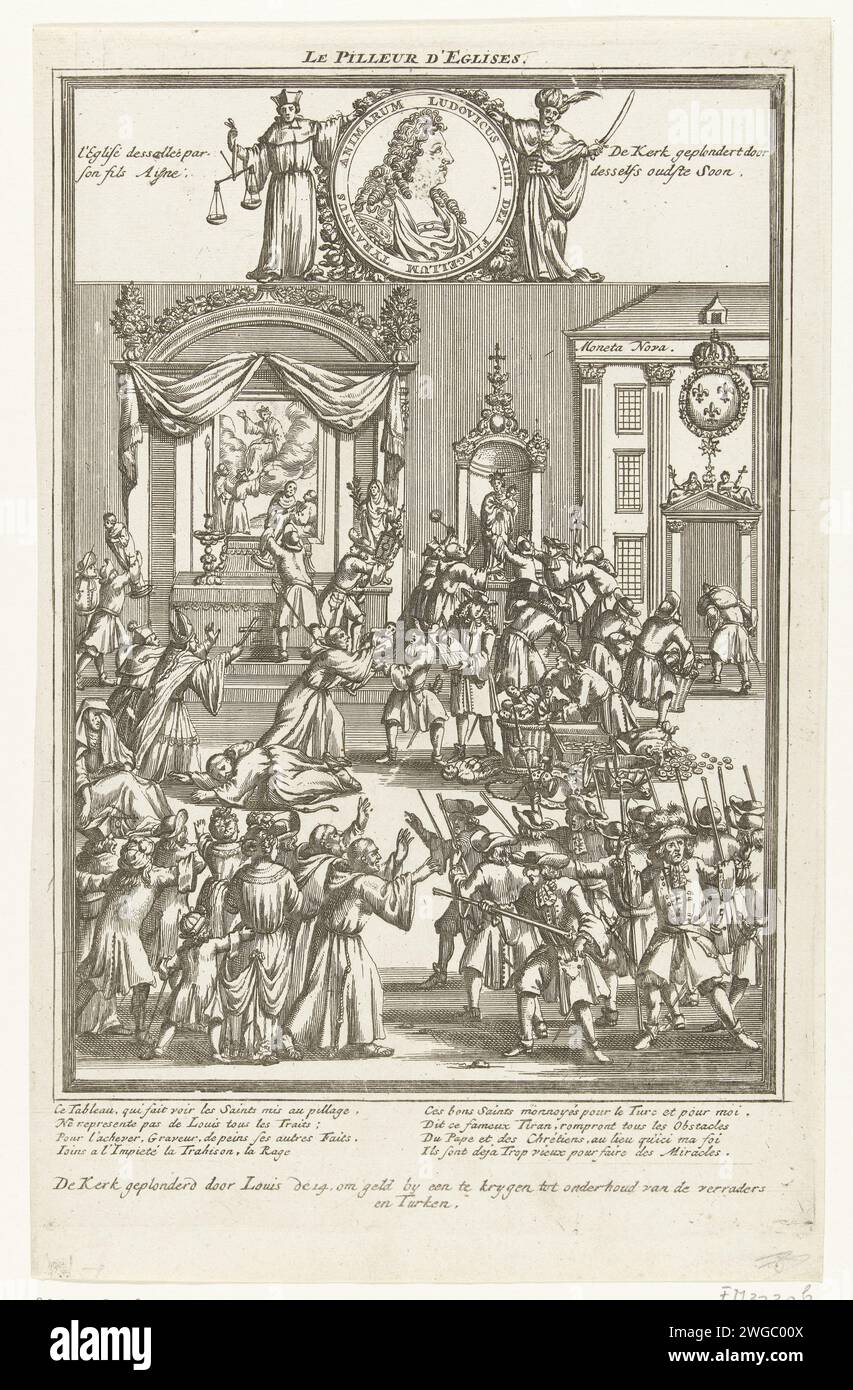 La chiesa saccheggiata da Luigi XIV, ca. 1701-1713, 1701 - 1713 stampa Una chiesa cattolica francese viene saccheggiata dalle truppe di Luigi XIV dove gli oggetti di valore vengono confiscati al tesoro statale. Nella didascalia due versi in francese e un'iscrizione in olandese. Parte di un gruppo di singoli cartoni animati su Luigi XIV durante la guerra di successione spagnola, ca. 1701-1713. Carta dei Paesi Bassi settentrionali incide caricature politiche e satire. saccheggio della costruzione di chiese, conventi, ecc. Foto Stock