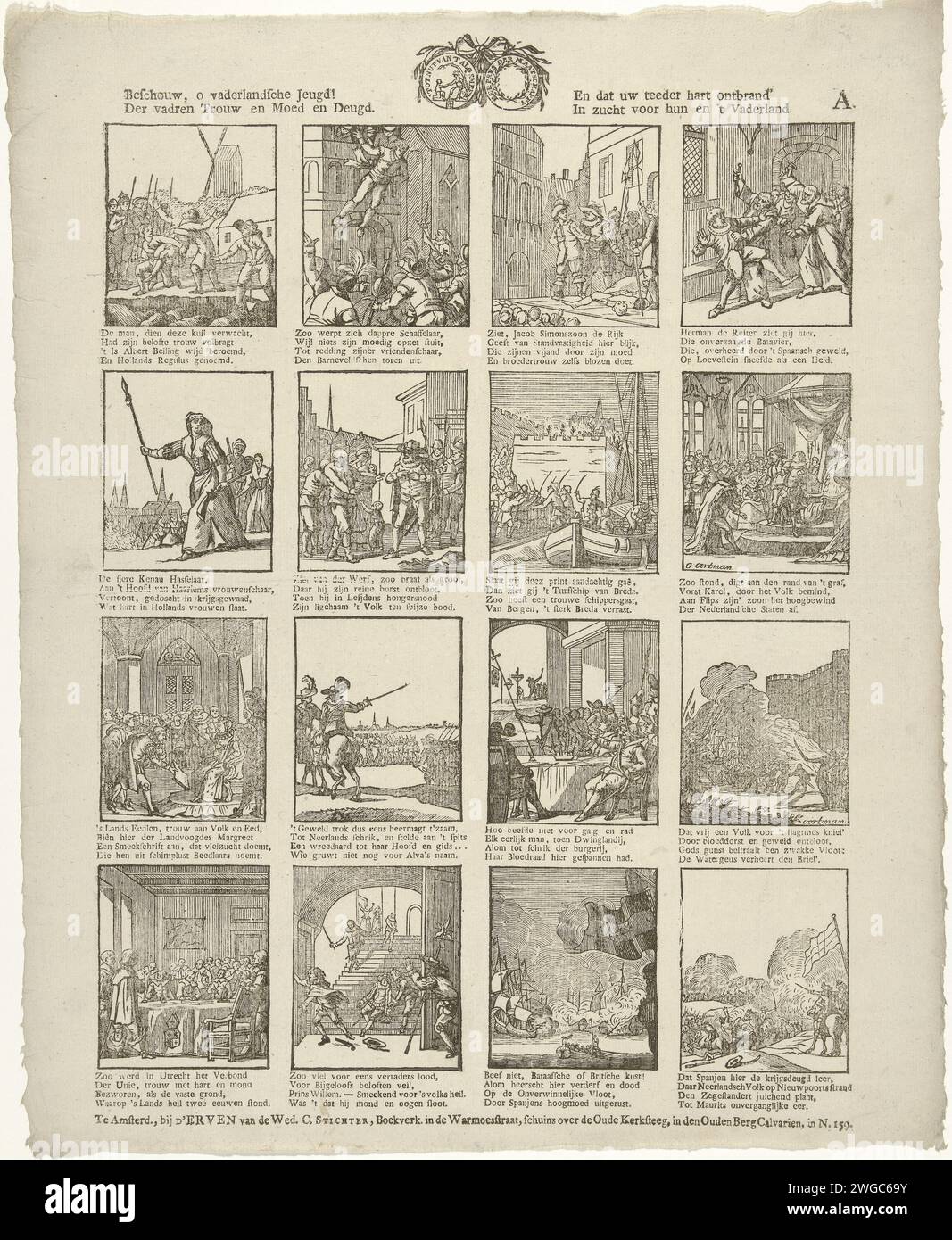 Considerando, o Padiesche Youth! / Der Vadren Trouw and Courage and Virtue / and that Your Teeder Heart Ignites ' / in sospiro per loro e' t Vaderland, 1784 - 1813 stampa Foglia con 16 spettacoli di eventi di storia nazionale, principalmente della Guerra degli ottant'anni. Con in cima al sigillo della società per l'uso del generale. Un verso a quattro righe sotto ogni immagine. Contrassegnato in alto a destra: A. stampatore: Netherlandspublisher: Amsterdam paper letterpress Printing History Foto Stock