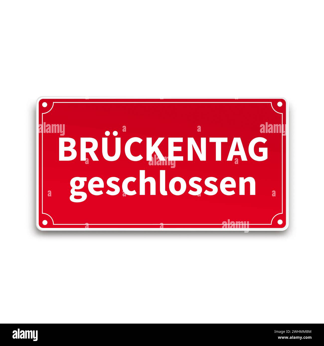 Tedesco text Brückentag geschlossen, Translate Bridging Day CLOSED. Foto Stock