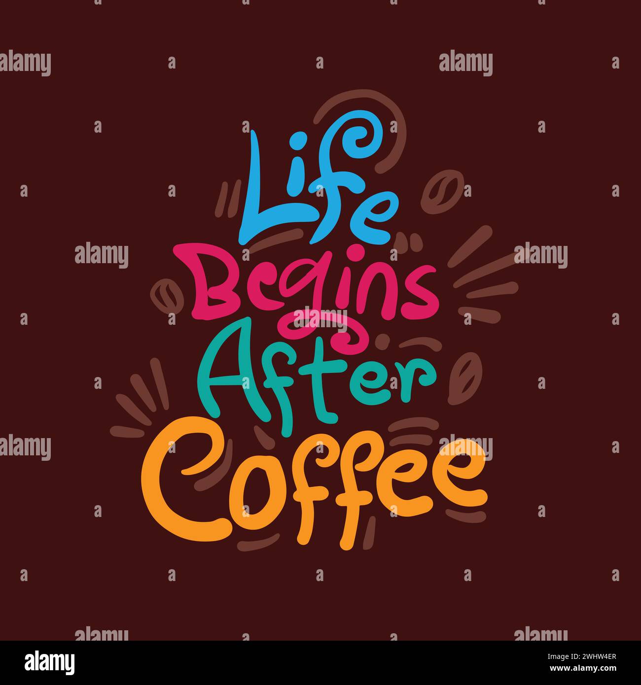 T shirt tipografica disegnata a mano per la giornata del caffè. La vita inizia dopo che il caffè cita il design di lettere colorate su sfondo marrone. Tipografia Illustrazione Vettoriale
