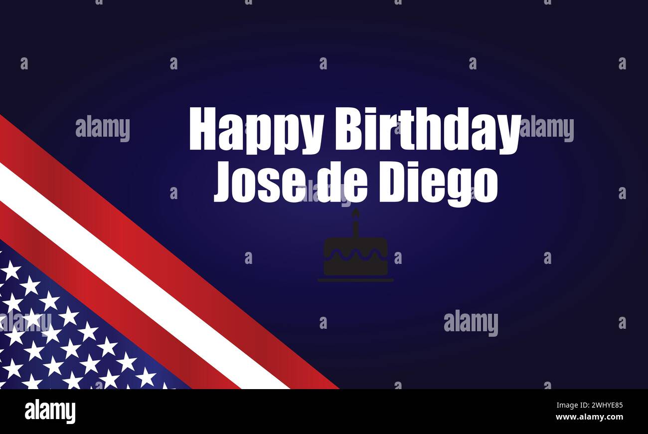 Buon compleanno Jose De Diego con il design della bandiera usa Illustrazione Vettoriale