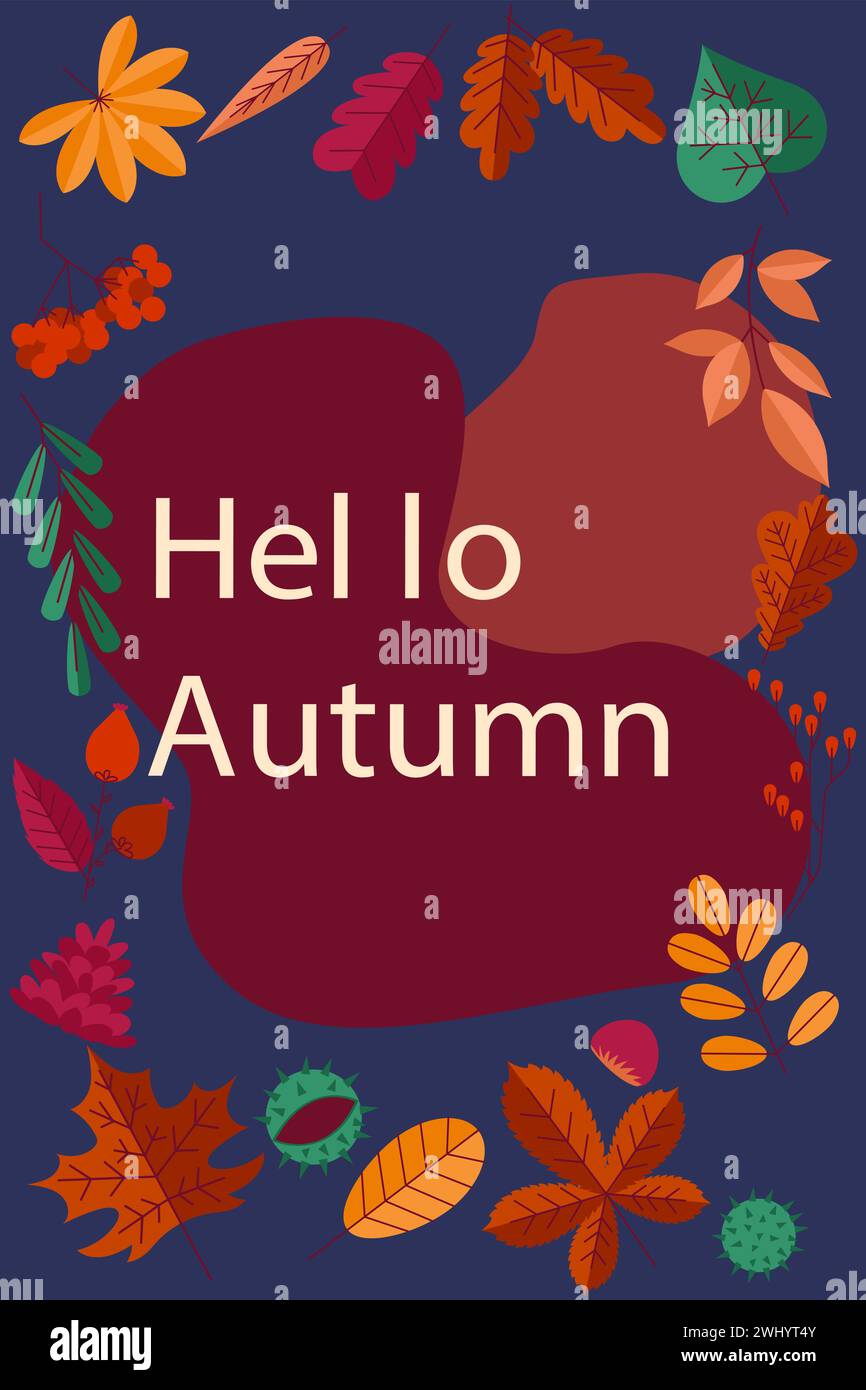 Poster d'autunno. Ciao season card autunnale. Cornice di foglie di arancio forestale. Fogliame dell'albero d'acero. Ghianda di castagno e quercia. Piante semplici. Bacche di Viburnum su ramoscello. Settembre natura. Design del banner stagionale vettoriale Illustrazione Vettoriale
