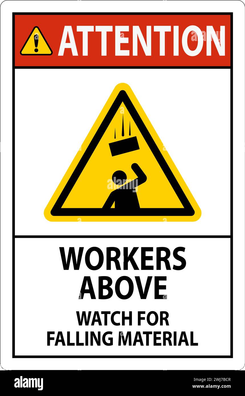 Cartello di attenzione, i lavoratori al di sopra della sorveglianza per la caduta di materiale Illustrazione Vettoriale