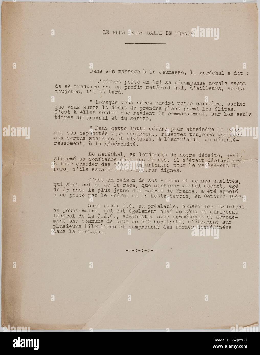 Anonimo. "Lettera che accompagna la serie 66073; 66075; 66077; 66078; 66079: Il più giovane sindaco di Francia". Il più giovane sindaco di Francia / nel suo messaggio alla gioventù, il Maresciallo ha detto: / 'Lo sforzo porta con sé il suo premio morale prima / per tradursi in un profitto materiale che, inoltre, arriva / sempre, presto o tardi. / 'Quando avete scelto la vostra carriera, sappiate / che avrete il diritto di svolgersi tra le élite. / È solo che il comando viene, sugli unici titoli / lavoro e merito. / 'In questa grave lotta per raggiungere il rango / che le vostre capacità ti assegnano, riservare sempre un p Foto Stock