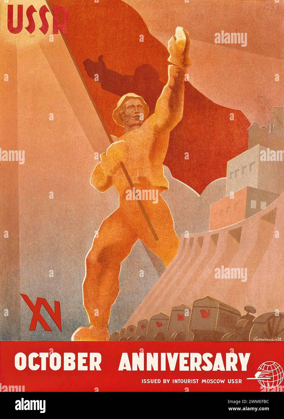 Poster dell'URSS d'epoca. Per celebrare il 15 ottobre anniversario, stampato da Intourist Mosca, Pshenichnikov URSS 1930s Foto Stock