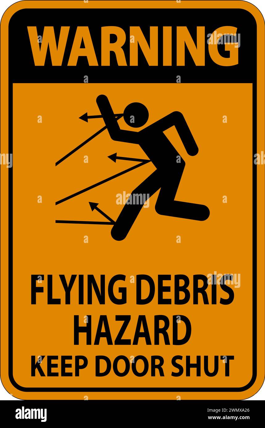 Cartello di avvertenza, pericolo di detriti volanti, tenere chiusa la porta Illustrazione Vettoriale